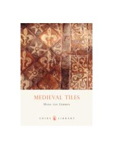 Medieval Tiles - 9780747804635