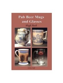 Pub Beer Mugs and Glasses - 9780747806561