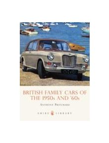 British Family Cars of the 1950s and '60s - 9780747807124