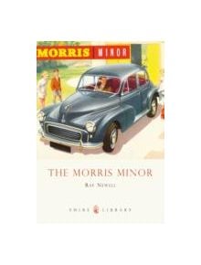 The Morris Minor - 9780747807629