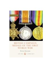 British Campaign Medals of the First World War - 9780747808435