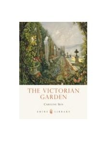 The Victorian Garden - 9780747811527