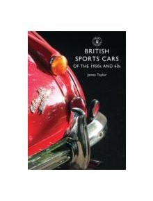 British Sports Cars of the 1950s and '60s - 9780747814320