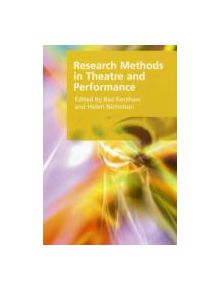 Research Methods in Theatre and Performance - 9780748641574