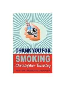 Thank You For Smoking - 9780749005399