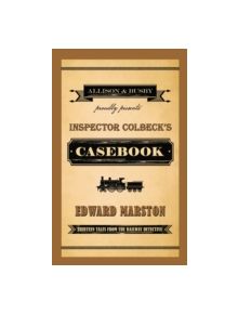 Inspector Colbeck's Casebook - 9780749016180