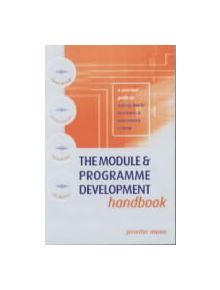 The Module and Programme Development Handbook - 9780749437459