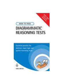 How to Pass Diagrammatic Reasoning Tests - 9780749449711