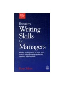 Executive Writing Skills for Managers - 9780749455187