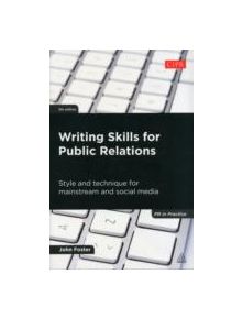 Writing Skills for Public Relations - 9780749465438