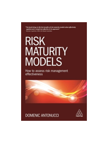 Risk Maturity Models - 9780749477585