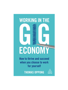 Working in the Gig Economy - 9780749483555