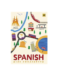 Spanish Phrasebook for Kids - 27858 - 9780749581718