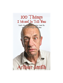 100 Things I Meant to Tell You - 9780749581947