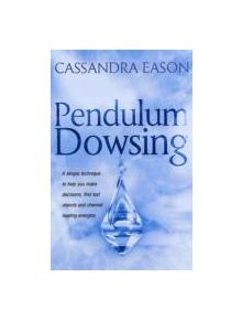 Pendulum Dowsing - 9780749920647