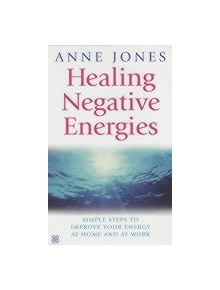 Healing Negative Energies - 9780749923662