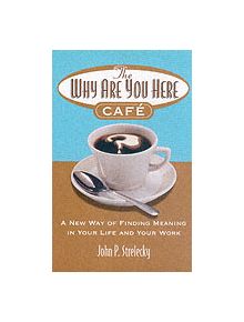 The Why Are You Here Cafe - 9780749927172