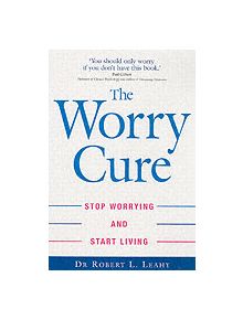 The Worry Cure - 9780749927240