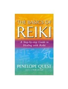 The Basics Of Reiki - 9780749927745