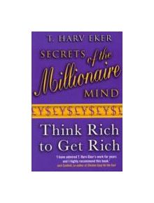 Secrets Of The Millionaire Mind - 9780749927899