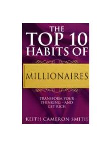 The Top 10 Habits Of Millionaires - 9780749928575