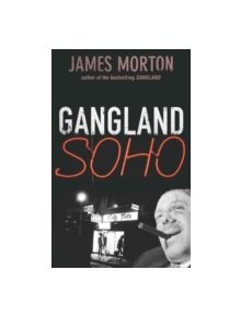 Gangland Soho - 9780749928810