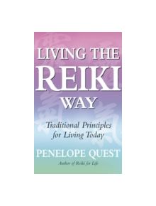 Living The Reiki Way - 9780749929336