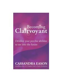 Becoming Clairvoyant - 9780749929367