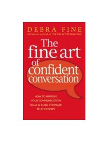 The Fine Art Of Confident Conversation - 9780749929602