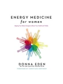 Energy Medicine For Women - 9780749929893