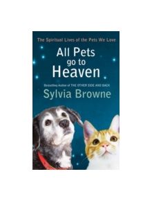 All Pets Go To Heaven - 9780749940126