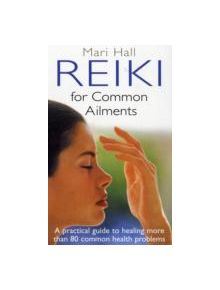 Reiki For Common Ailments - 9780749941253