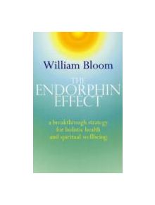 The Endorphin Effect - 9780749941260