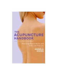 The Acupuncture Handbook - 9780749941604