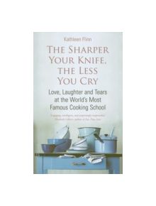 The Sharper Your Knife, The Less You Cry - 9780749951634