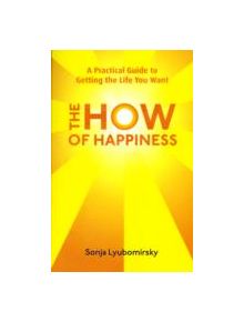 The How Of Happiness - 9780749952464