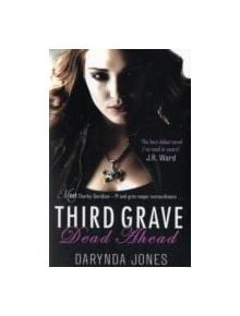 Third Grave Dead Ahead - 9780749956141