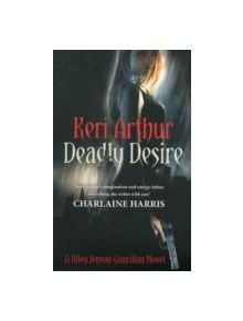 Deadly Desire - 9780749956691