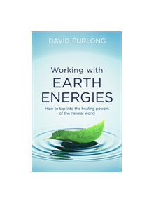 Working With Earth Energies - 9780749958558