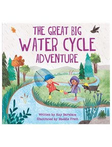 Look and Wonder: The Great Big Water Cycle Adventure - 9780750299503