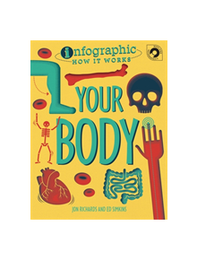 Infographic: How It Works: Your Body - 9780750299657