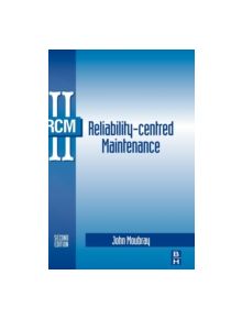 Reliability-Centered Maintenance - 9780750633581