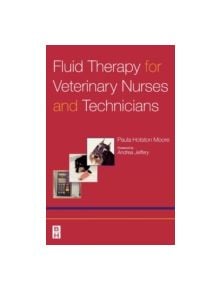 Fluid Therapy for Veterinary Nurses and Technicians - 9780750652834