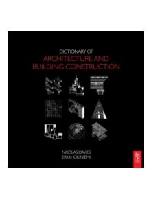 Dictionary of Architecture and Building Construction - 9780750685023