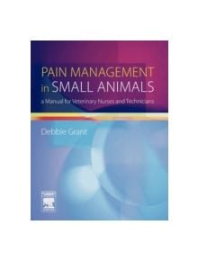 Pain Management in Small Animals - 9780750688123