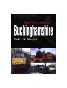 Branch Lines of Buckinghamshire - 9780750917490