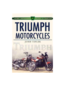 Triumph Motorcycles - 9780750922661