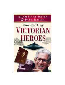 The Book of Victorian Heroes - 9780750928205