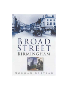 Broad Street Birmingham - 9780750928748