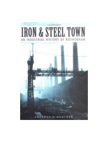 Iron Steel Town - 9780750930376